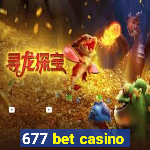 677 bet casino