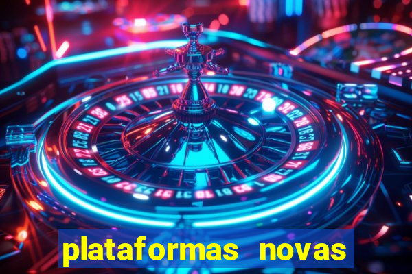 plataformas novas da bet