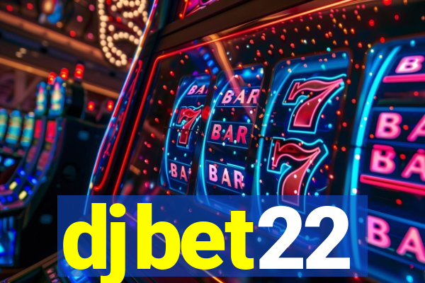 djbet22