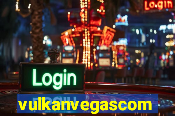 vulkanvegascom