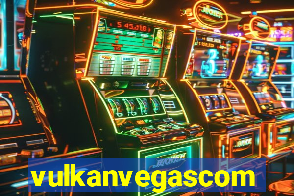 vulkanvegascom