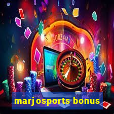 marjosports bonus