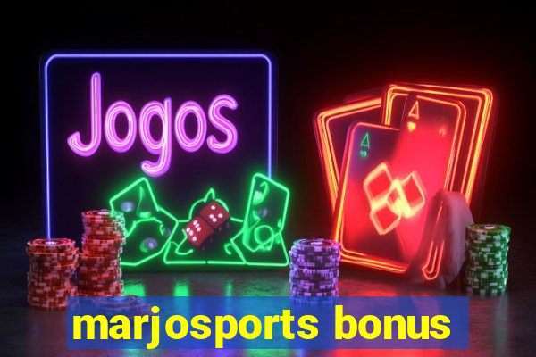 marjosports bonus