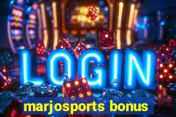 marjosports bonus