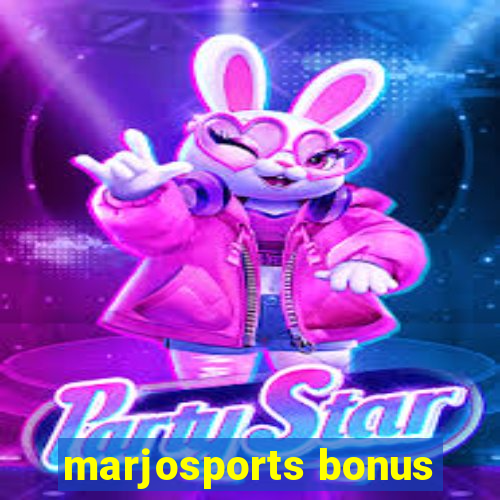 marjosports bonus