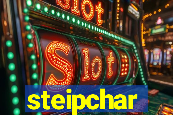 steipchar