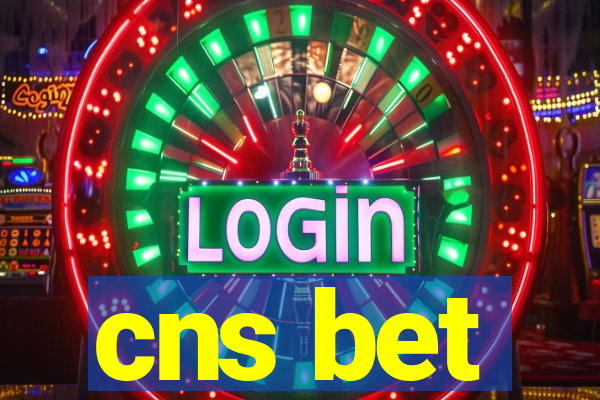 cns bet