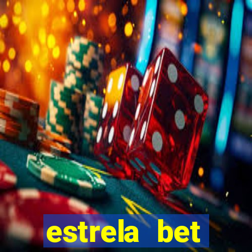 estrela bet horarios pagantes