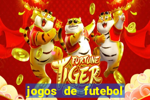 jogos de futebol com dinheiro infinito