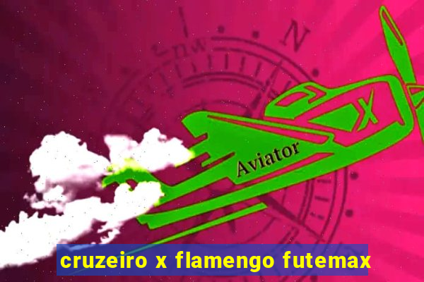 cruzeiro x flamengo futemax