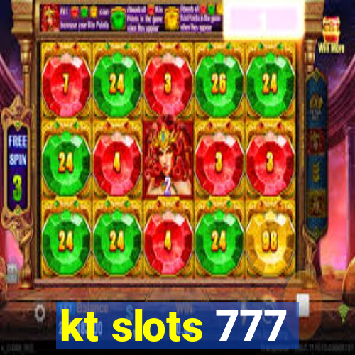 kt slots 777