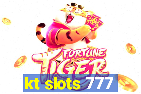 kt slots 777