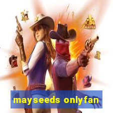 mayseeds onlyfan