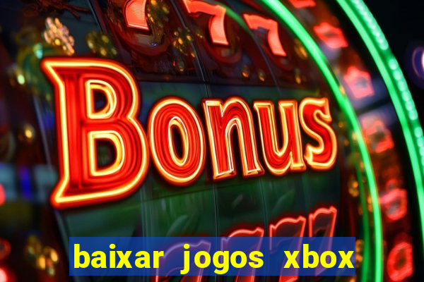 baixar jogos xbox 360 rgh