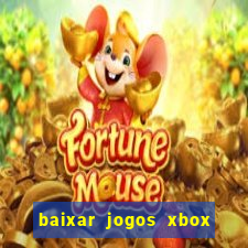 baixar jogos xbox 360 rgh