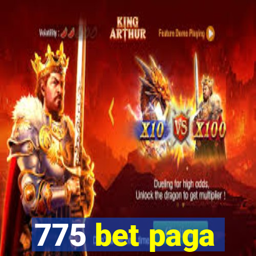 775 bet paga