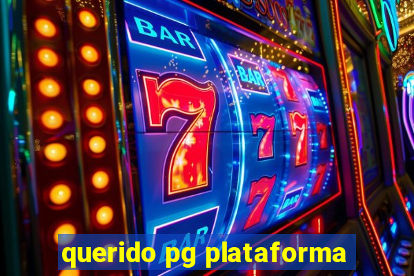 querido pg plataforma