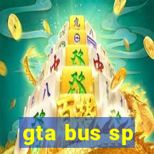 gta bus sp