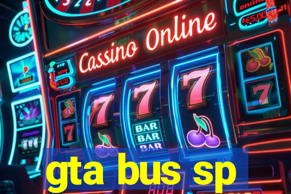 gta bus sp