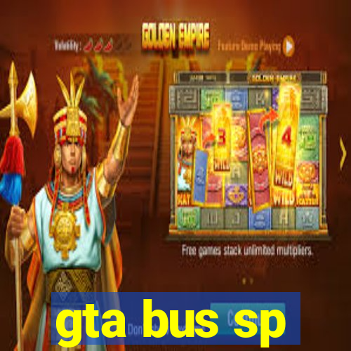 gta bus sp