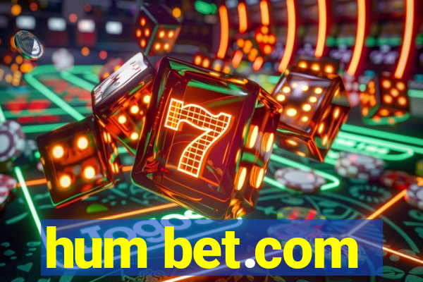 hum bet.com