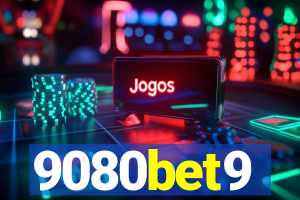 9080bet9