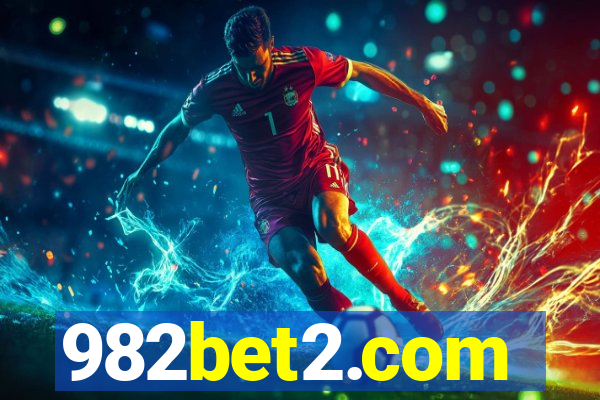 982bet2.com