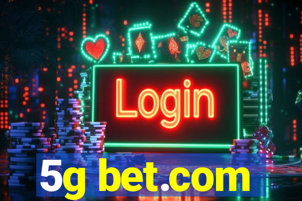 5g bet.com