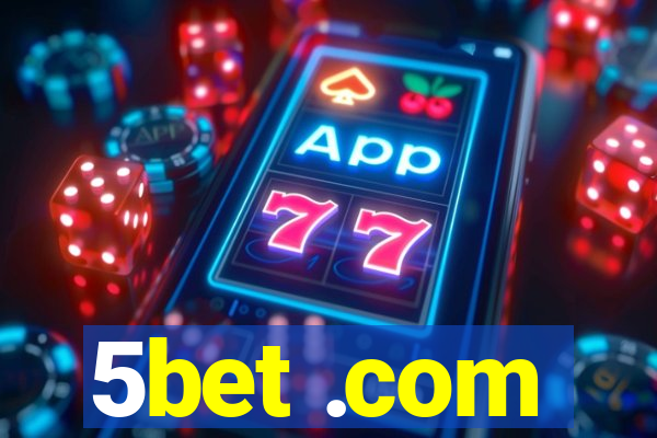 5bet .com