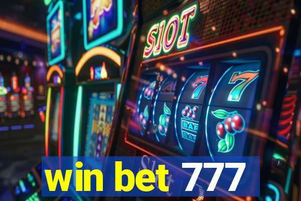 win bet 777