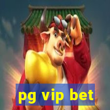 pg vip bet