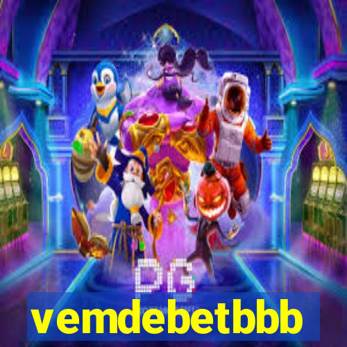 vemdebetbbb