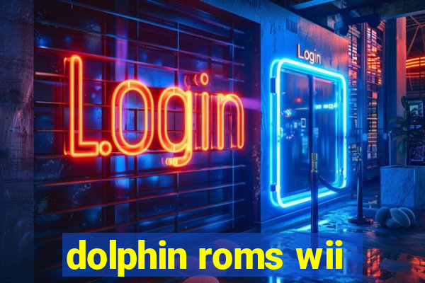 dolphin roms wii