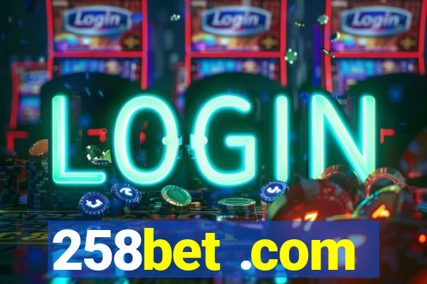 258bet .com