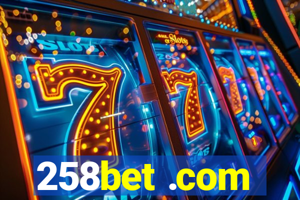 258bet .com