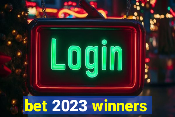 bet 2023 winners