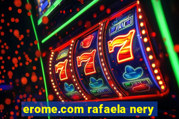 erome.com rafaela nery