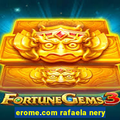 erome.com rafaela nery