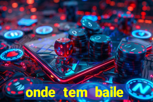 onde tem baile hoje em joinville