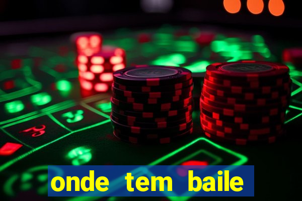 onde tem baile hoje em joinville