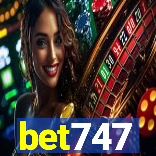 bet747