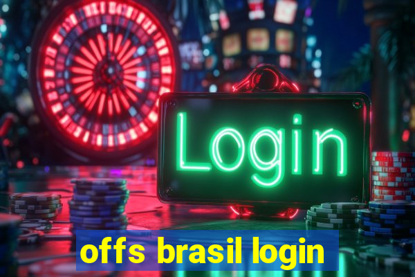 offs brasil login