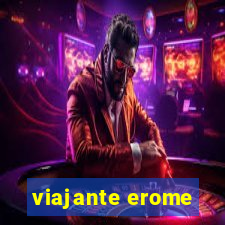 viajante erome