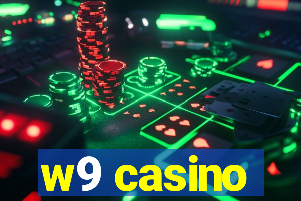 w9 casino