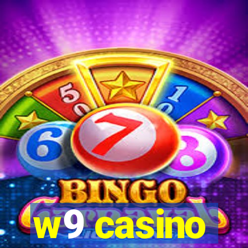 w9 casino