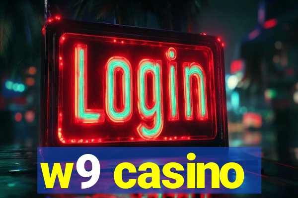 w9 casino