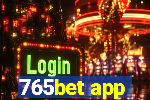 765bet app