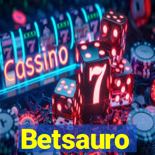 Betsauro