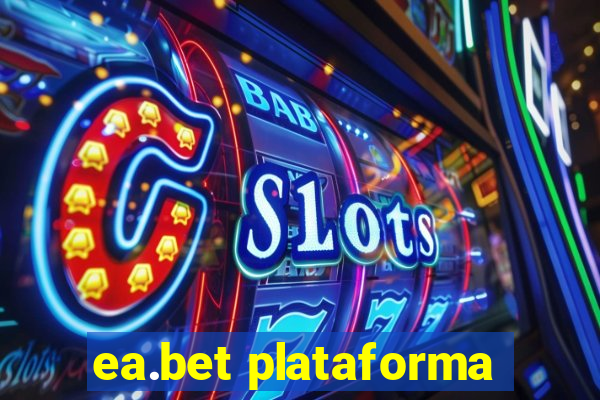 ea.bet plataforma