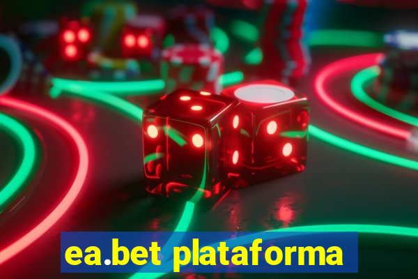 ea.bet plataforma